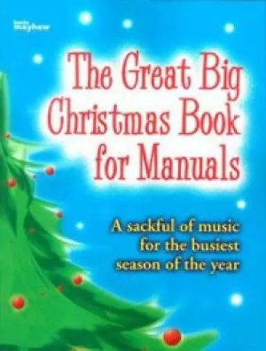The Great Big Christmas Book for Manuals