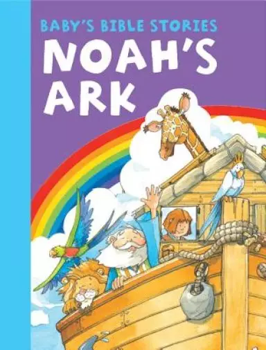 Baby's Bible Stories: Noah's Ark