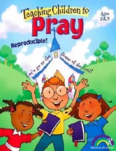 Teaching Children to Pray Ages 2-3