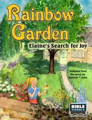 Rainbow Garden: Elaine's Search for Joy