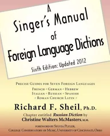A Singer's Manual of Foreign Language Dictions