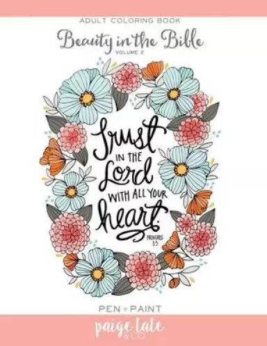Beauty in the Bible, Volume 2: Adult Coloring Book