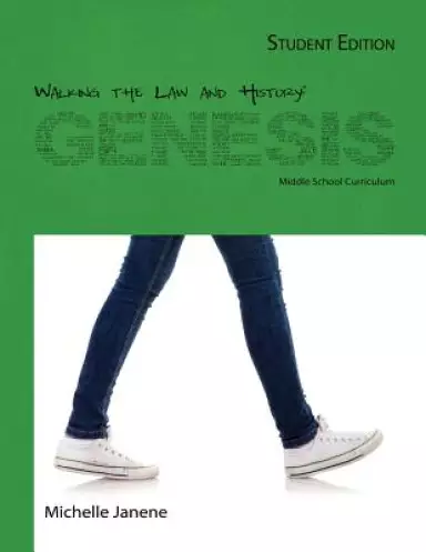 Walking the Law and History: Genesis: Student Worktext