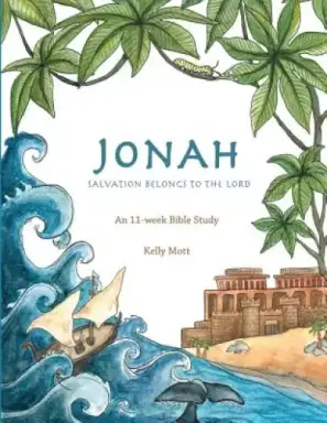 Jonah: Salvation Belongs to the Lord