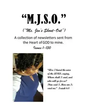 M.J.S.O.: Ms. Jen's Shout-Out (Issues 1-130)