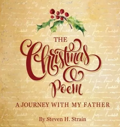 The Christmas Poem: a journey with my father