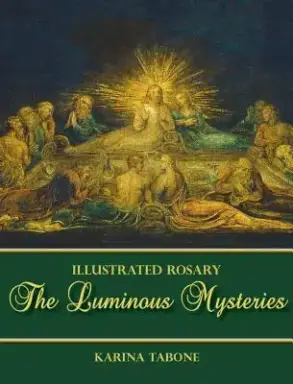 The Luminous Mysteries