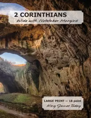 2 CORINTHIANS Wide with Notetaker Margins: LARGE PRINT - 18 point, King James Today