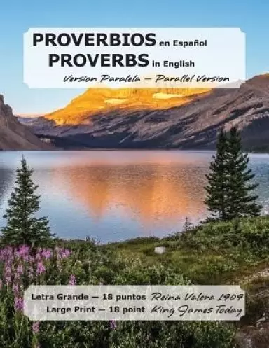 Proverbios En Espanol, Proverbs In English, Version Paralela-parallel Version