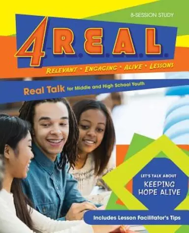 4-R.E.A.L.: Real Talk for Middle and High School Youth