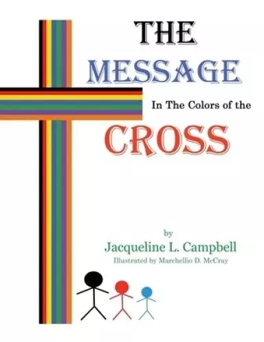 The Message In The Colors of The Cross