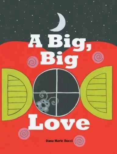 A Big Big Love