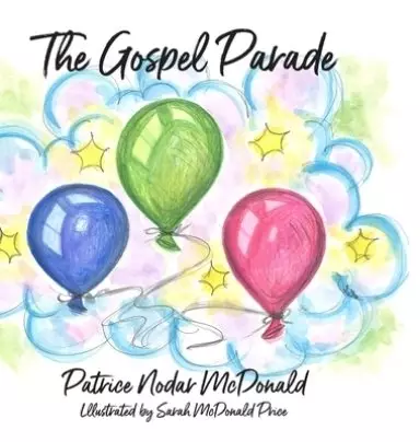 The Gospel Parade