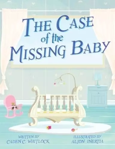 The Case of the Missing Baby