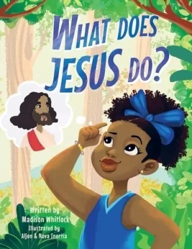What Does Jesus Do?