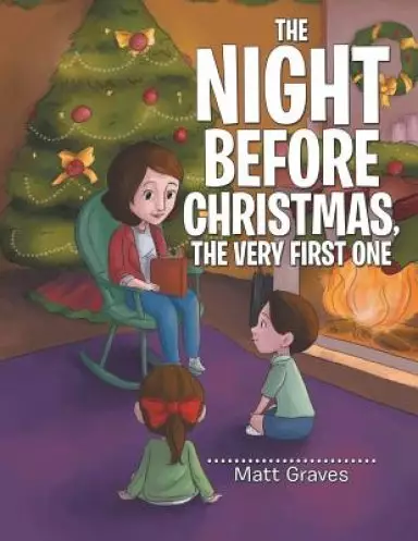 The Night Before Christmas, the Very First One