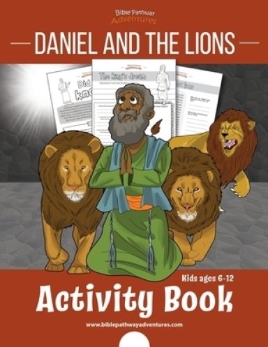Daniel and the Lions Activity Book: for kids ages 6-12