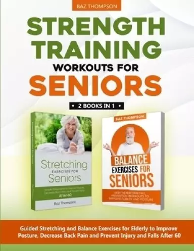 Strength Training Workouts For Seniors