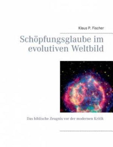 Schoepfungsglaube Im Evolutiven Weltbild