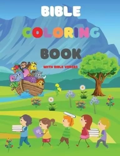 Bible Coloring Book: For Kids of All Ages Fun and Inspirational  With Bible Verses, Christian Coloring book