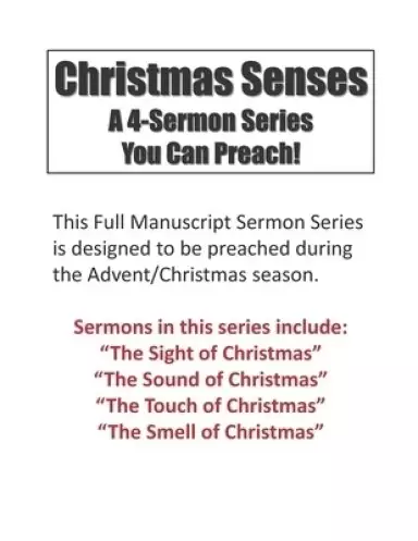 Christmas Senses: A Four Sermons Series You Can Preach