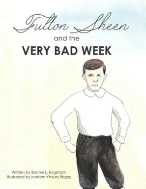 Fulton Sheen and the Very Bad Week