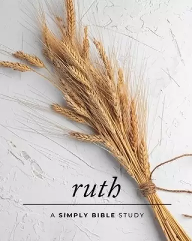 Ruth: A Simply Bible Study