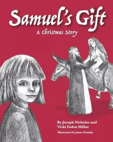 Samuel's Gift: A Christmas Story