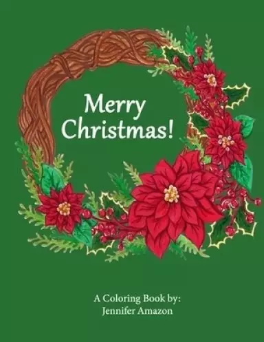 Merry Christmas!: A Coloring Book