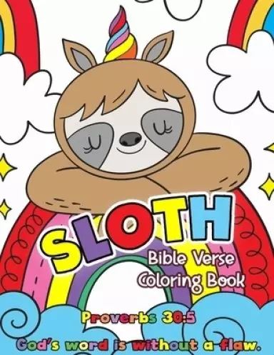 Sloth Bible Verse Coloring Book: Jumbo Bible Word Coloring for Kids Psalm, Proverbs and More