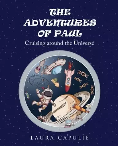 The Adventures of Paul: Cruising around the Universe