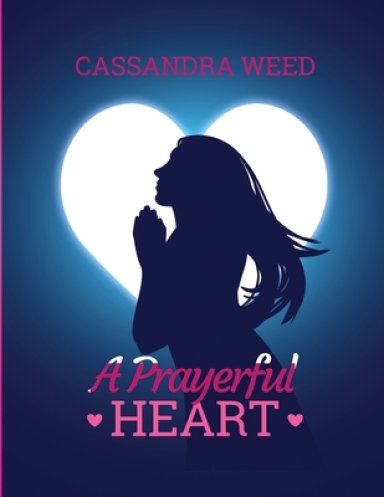 A Prayerful Heart