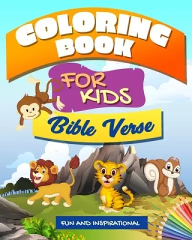 Bible Verse Coloring Book for kids: Fun and Inspirational: A Christian Coloring Book