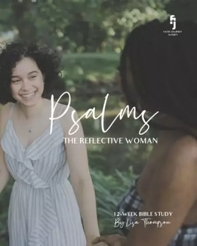 Psalms - The Reflective Woman