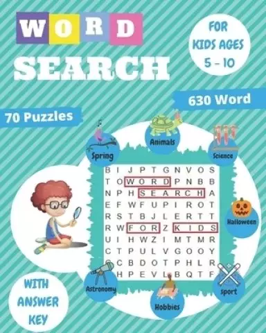 word search for kids ages 5-10: Entertain your child for hours with this fun and learning activity book!