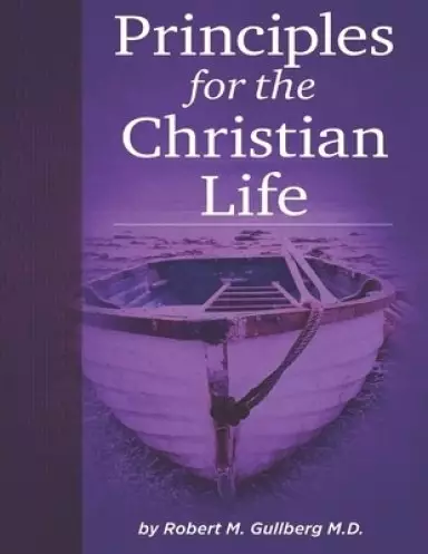 Principles for the Christian Life