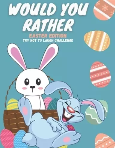would you rather easter edition Try Not to Laugh Challenge: Funny and hilarious Questions for kids & toddlers