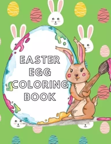 Easter Egg Coloring Book: for Kids Toddlers & Preschool