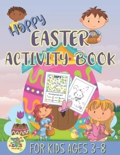 Happy Easter activity book for kids ages 3-8: fun Easter gift for kids ages 3 and up