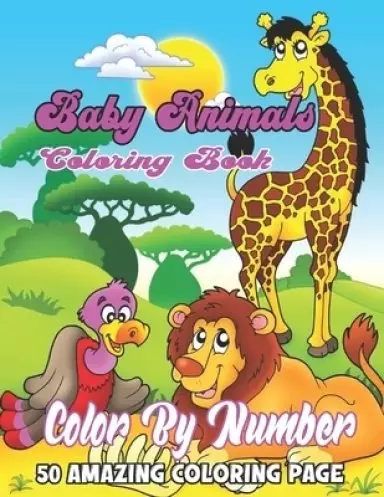 Baby Animals Coloring Book: Cute Mama and Baby Animals and Pets Coloring Book for Teens and Kids (Creative and Unique Coloring Books for Kids)