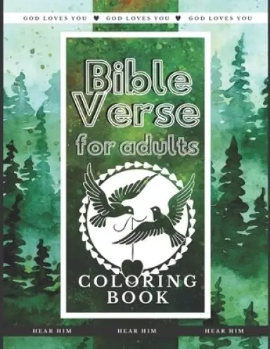 Bible Verse Coloring Book for Adults: Christian Scripture Coloring Bible Color the Words of Jesus God's Promises