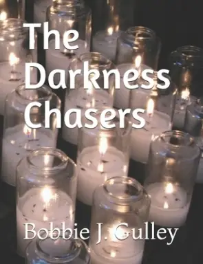The Darkness Chasers