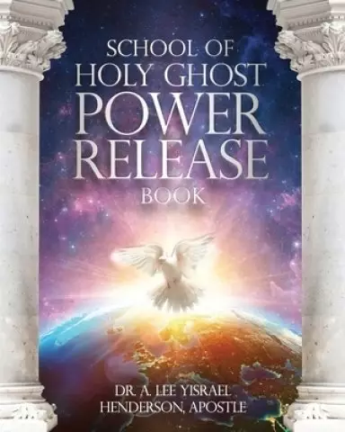 School of Holy Ghost Power Release Book