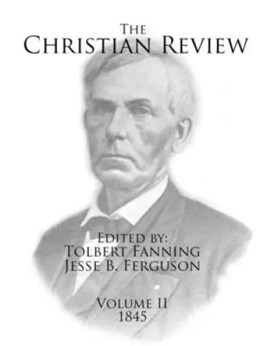 The Christian Review (Volume II, 1845)