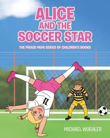 Alice and the Soccer Star