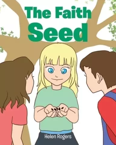 The Faith Seed