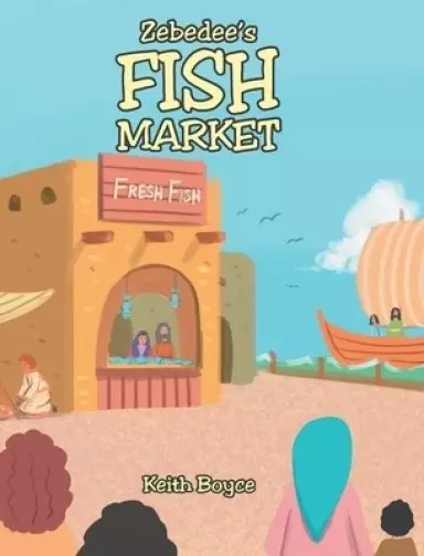 Zebedee's Fish Market