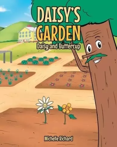 Daisy's Garden: Daisy and Buttercup