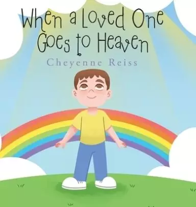 When a Loved One Goes to Heaven