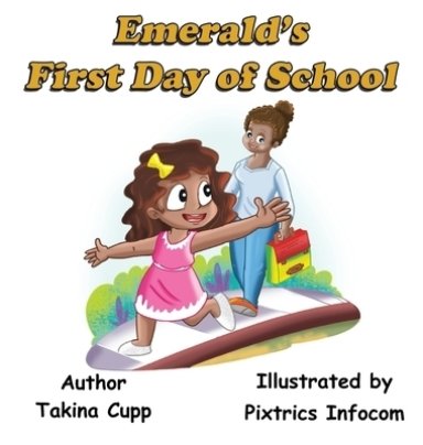 Emerald's First Day of School
